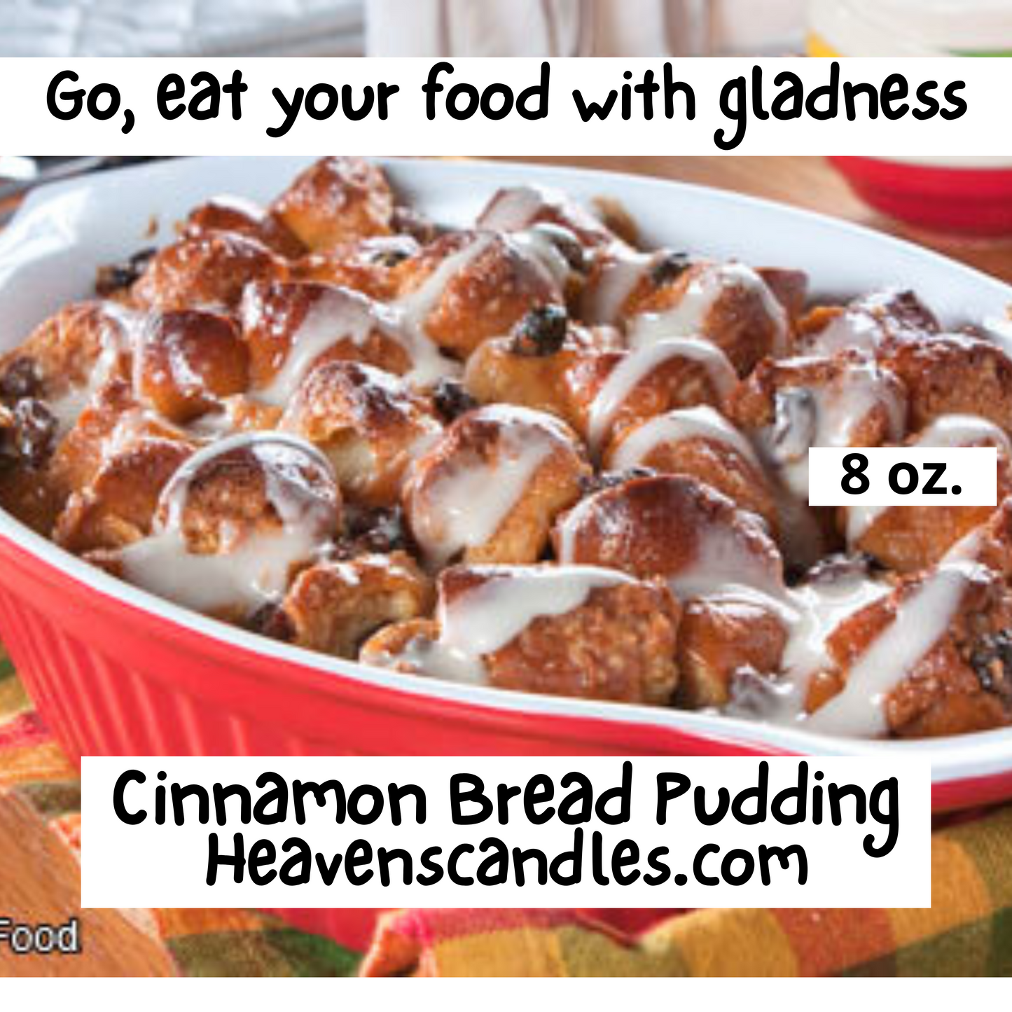 Cinnamon Bread Pudding (Strong)