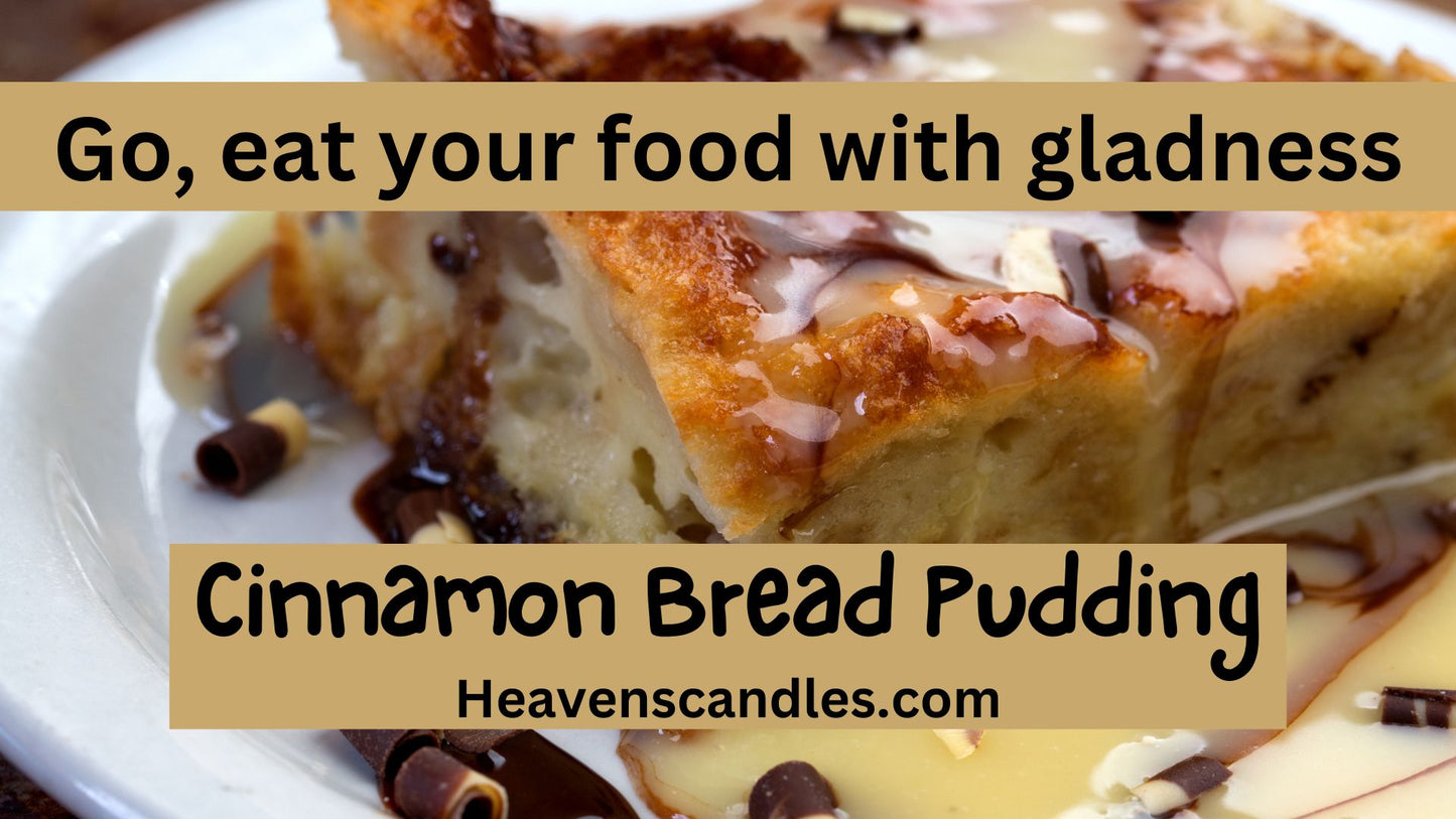 Cinnamon Bread Pudding (Strong)