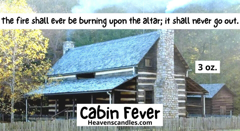 Cabin Fever (Strong)