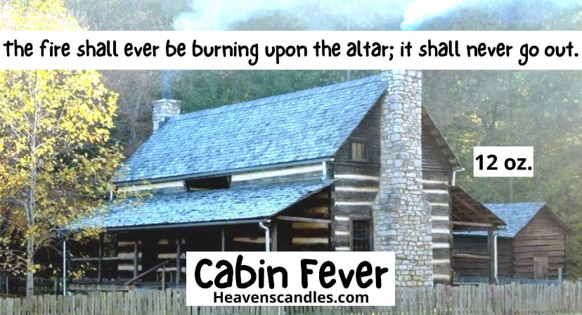 Cabin Fever (Strong)