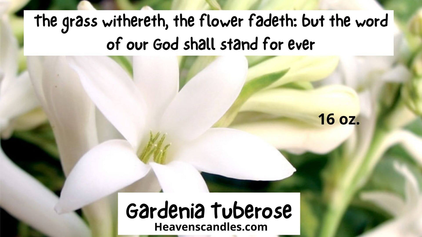 Gardenia Tuberose 16 oz.